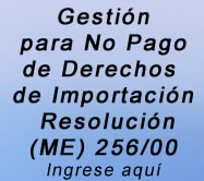 Tramite Resolucion 256/00 Res. 256/00 Res 256 Ahorro de impuesto por importacion de maquinarias bienes de capital lineas de produccion y logistica